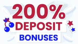 200% Deposit Bonus