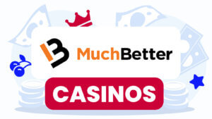 MuchBetter Casinos